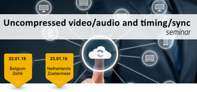 Uncompressed Video/Audio and Timing Sync Seminar, 2018