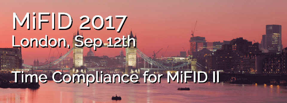 MiFID 2017, Workshop über Time Compliance für MiFID II